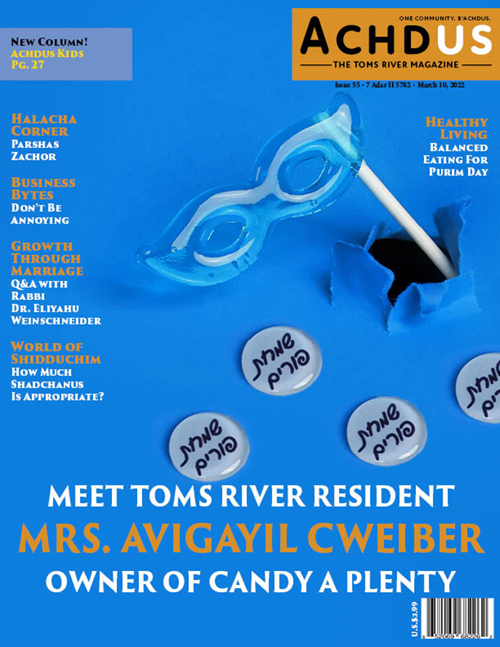 This Week’s Edition of Achdus Magazine… Featuring Mrs. Avigayil Cweiber, Owner of Candy A Plenty