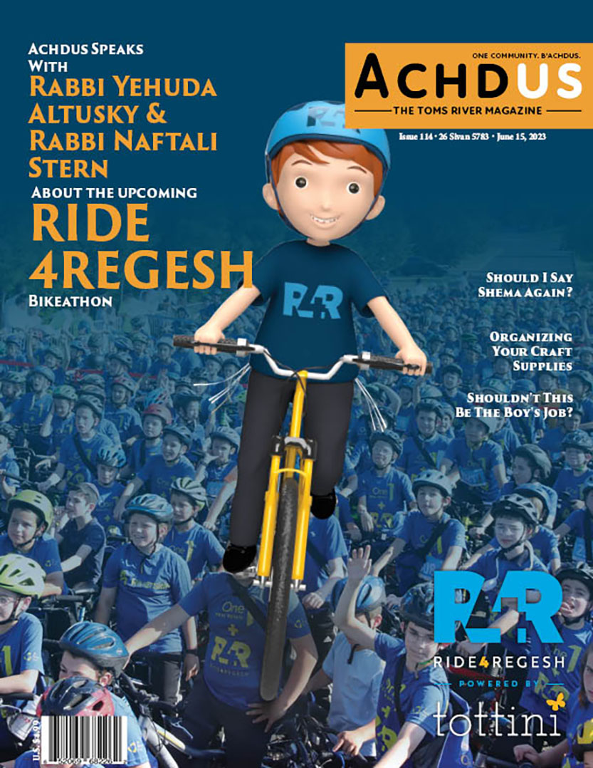 This Week’s Edition of Achdus Magazine… Featuring Rabbi Yehuda Altusky & Rabbi Naftali Stern of Ride4Regesh